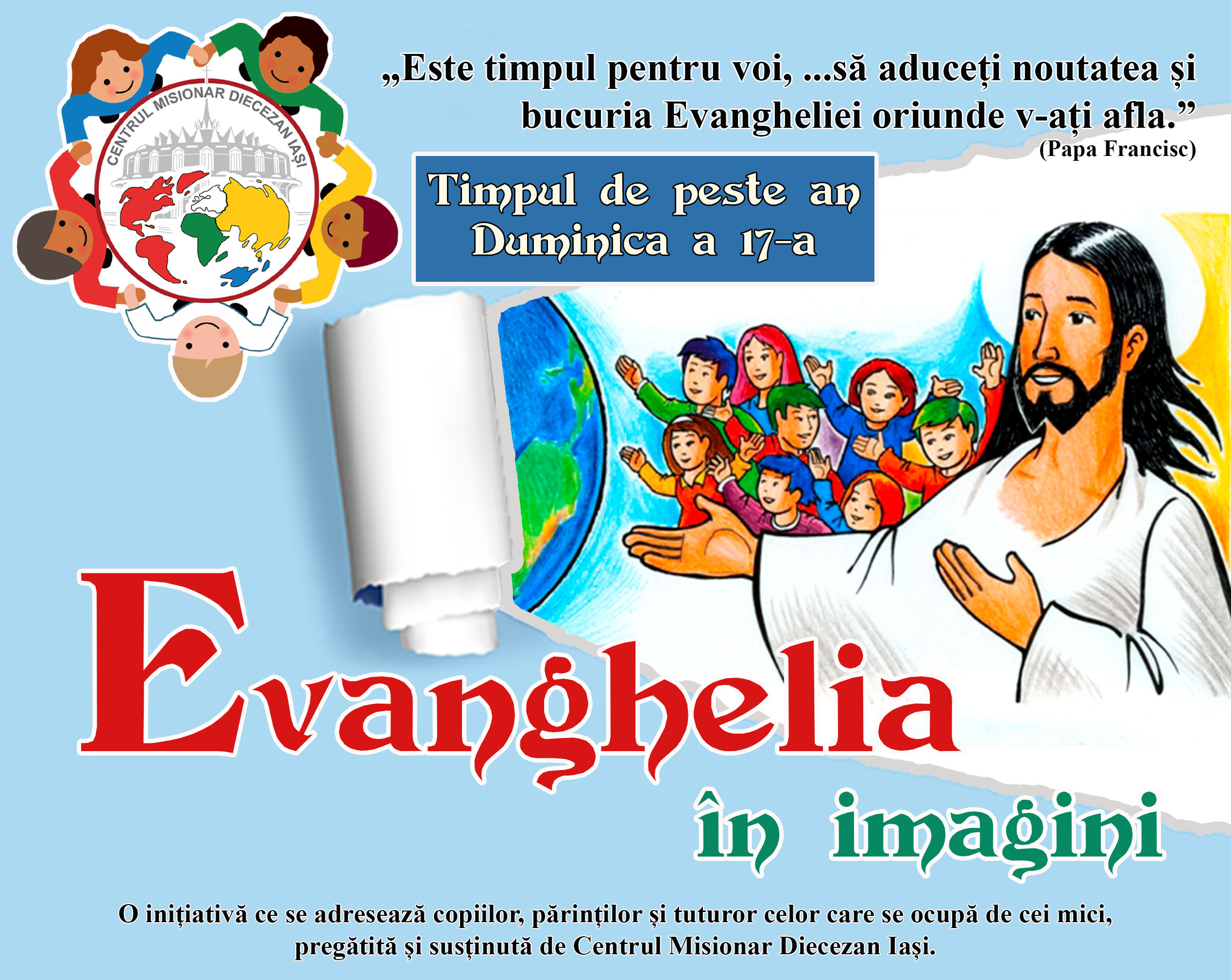 Evanghelia în imagini – Duminica a 17-a din Timpul de peste an