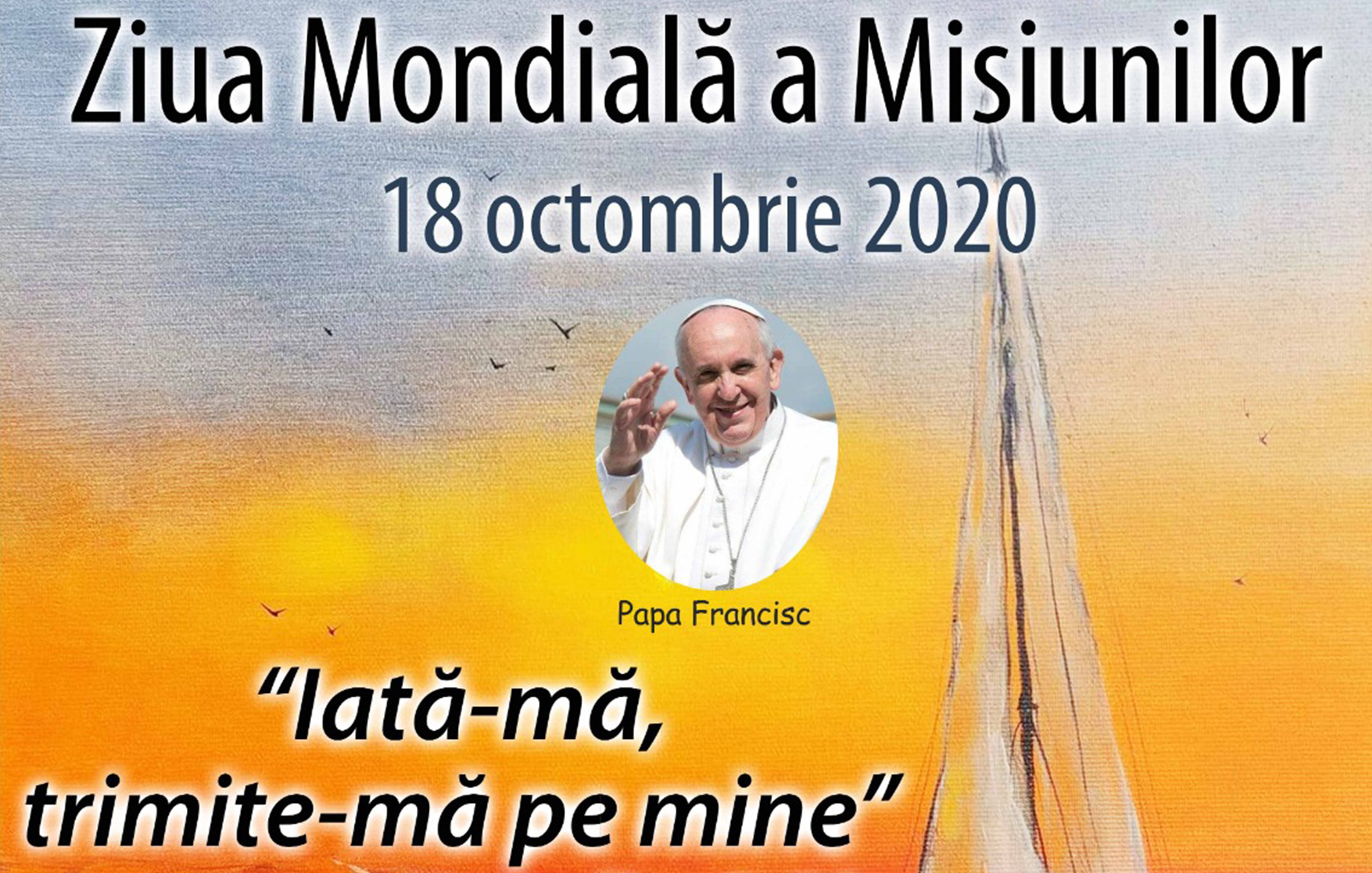Mesajul Sfântului Părinte Papa Francisc pentru Ziua Mondială a Misiunilor